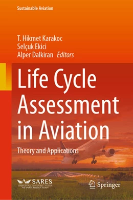 Abbildung von Karakoc / Ekici | Life Cycle Assessment in Aviation | 1. Auflage | 2024 | beck-shop.de