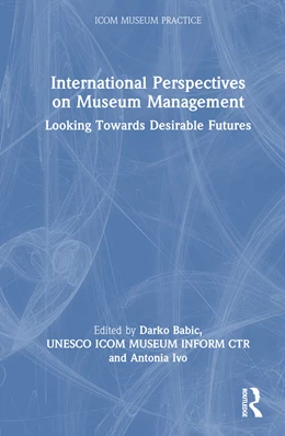 Abbildung von Babic | International Perspectives on Museum Management | 1. Auflage | 2024 | beck-shop.de