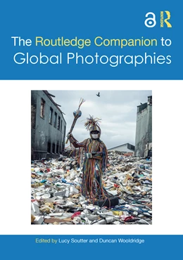 Abbildung von Wooldridge / Soutter | The Routledge Companion to Global Photographies | 1. Auflage | 2024 | beck-shop.de