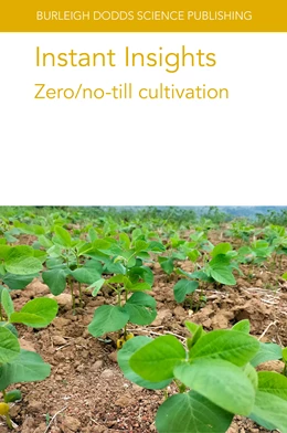 Abbildung von Hamm / Manter | Instant Insights: Zero/No Till Cultivation | 1. Auflage | 2024 | beck-shop.de
