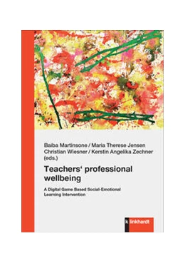 Abbildung von Martinsone / Jensen | Teachers' professional wellbeing | 1. Auflage | 2024 | beck-shop.de