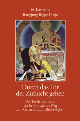 Abbildung von Dorje | Durch das Tor der Zuflucht gehen | 1. Auflage | 2024 | beck-shop.de