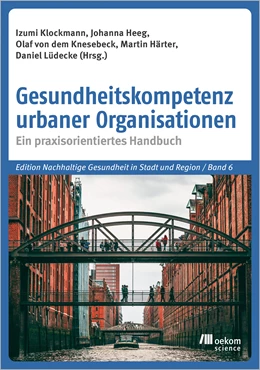 Abbildung von Klockmann / Heeg | Gesundheitskompetenz urbaner Organisationen | 1. Auflage | 2024 | beck-shop.de