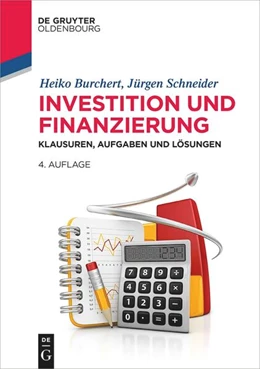 Abbildung von Burchert / Schneider | Investition und Finanzierung | 4. Auflage | 2024 | beck-shop.de