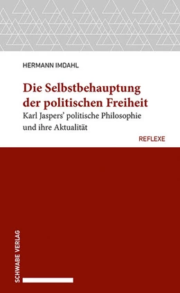 Abbildung von Imdahl | Die Selbstbehauptung der politischen Freiheit | 1. Auflage | 2024 | beck-shop.de