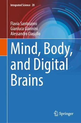 Abbildung von Santoianni / Giannini | Mind, Body, and Digital Brains | 1. Auflage | 2024 | 20 | beck-shop.de