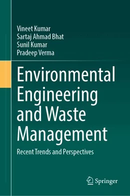 Abbildung von Kumar / Bhat | Environmental Engineering and Waste Management | 1. Auflage | 2024 | beck-shop.de
