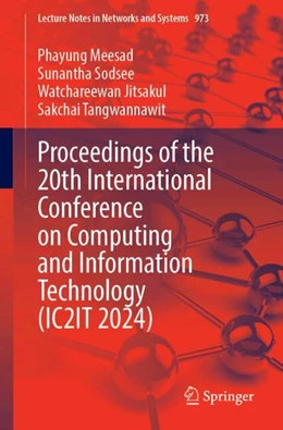Abbildung von Meesad / Sodsee | Proceedings of the 20th International Conference on Computing and Information Technology (IC2IT 2024) | 1. Auflage | 2024 | 973 | beck-shop.de