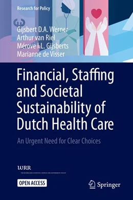 Abbildung von Werner / Riel | Financial, Staffing and Societal Sustainability of Dutch Health Care | 1. Auflage | 2024 | beck-shop.de