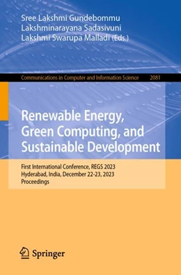 Abbildung von Gundebommu / Sadasivuni | Renewable Energy, Green Computing, and Sustainable Development | 1. Auflage | 2024 | 2081 | beck-shop.de