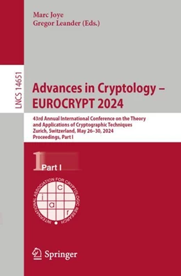 Abbildung von Joye / Leander | Advances in Cryptology – EUROCRYPT 2024 | 1. Auflage | 2024 | 14651 | beck-shop.de