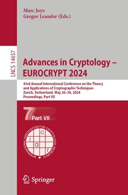 Abbildung von Joye / Leander | Advances in Cryptology – EUROCRYPT 2024 | 1. Auflage | 2024 | 14657 | beck-shop.de