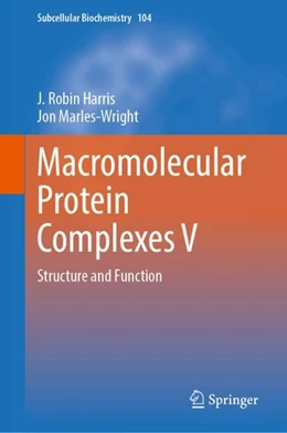 Abbildung von Harris / Marles-Wright | Macromolecular Protein Complexes V | 1. Auflage | 2024 | 104 | beck-shop.de