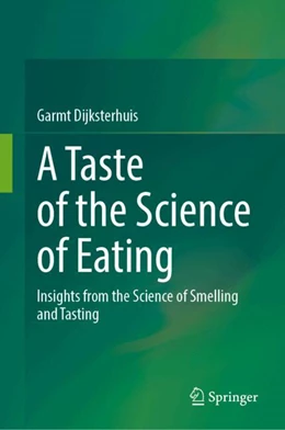 Abbildung von Dijksterhuis | A Taste of the Science of Eating | 1. Auflage | 2024 | beck-shop.de