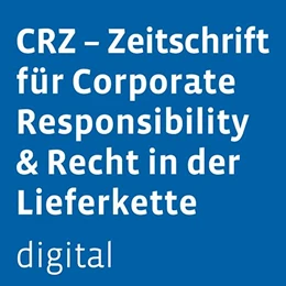 Abbildung von CRZ - Zeitschrift für Corporate Responsibility & Recht in der Lieferkette digital | 1. Auflage | 2024 | beck-shop.de