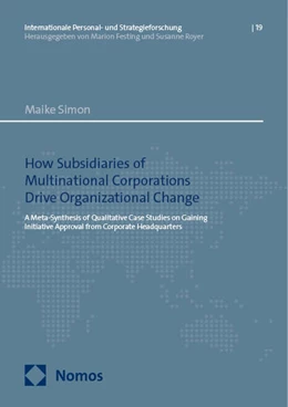 Abbildung von Simon | How Subsidiaries of Multinational Corporations Drive Organizational Change | 1. Auflage | 2024 | 19 | beck-shop.de