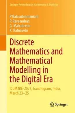 Abbildung von Balasubramaniam / Raveendran | Discrete Mathematics and Mathematical Modelling in the Digital Era | 1. Auflage | 2024 | 458 | beck-shop.de