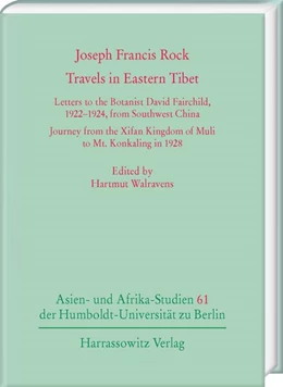Abbildung von Walravens | Joseph Francis Rock. Travels in Eastern Tibet | 1. Auflage | 2024 | beck-shop.de