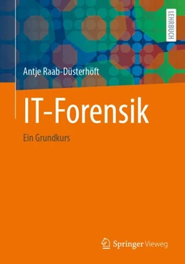 Abbildung von Raab-Düsterhöft | IT-Forensik | 1. Auflage | 2024 | beck-shop.de