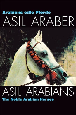 Abbildung von Asil Club | ASIL ARABER I ¿ Arabiens edle Pferde | 2. Auflage | 2024 | beck-shop.de