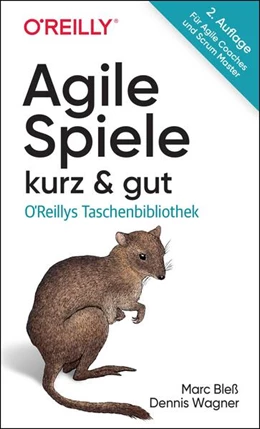 Abbildung von Bleß / Wagner | Agile Spiele - kurz & gut | 2. Auflage | 2024 | beck-shop.de