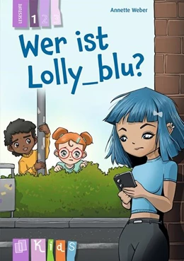 Abbildung von Weber | Wer ist Lolly_blu? - Lesestufe 1 | 1. Auflage | 2024 | beck-shop.de