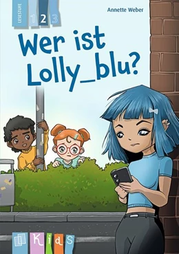 Abbildung von Weber | Wer ist Lolly_blu? - Lesestufe 2 | 1. Auflage | 2024 | beck-shop.de