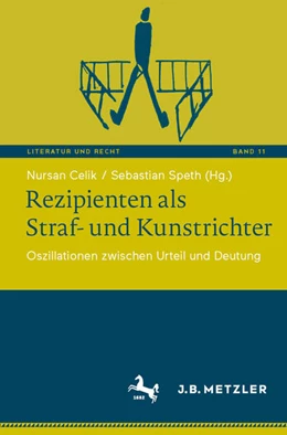 Abbildung von Celik / Speth | Rezipienten als Straf- und Kunstrichter | 1. Auflage | 2024 | beck-shop.de