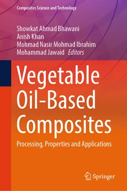 Abbildung von Bhawani / Khan | Vegetable Oil-Based Composites | 1. Auflage | 2024 | beck-shop.de