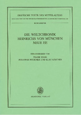 Abbildung von Shaw / Fournier | Die Weltchronik Heinrichs von München. Neue Ee | 1. Auflage | 2008 | beck-shop.de