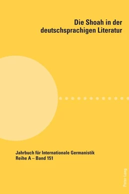 Abbildung von Dallapiazza / Pontini | Die Shoah in der deutschsprachigen Literatur | 1. Auflage | 2024 | beck-shop.de