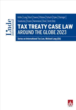 Abbildung von Kofler / Lang | Tax Treaty Case Law around the Globe 2023 | 1. Auflage | 2024 | 140 | beck-shop.de