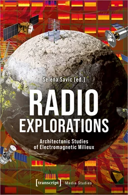 Abbildung von Savic | Radio Explorations | 1. Auflage | 2024 | beck-shop.de