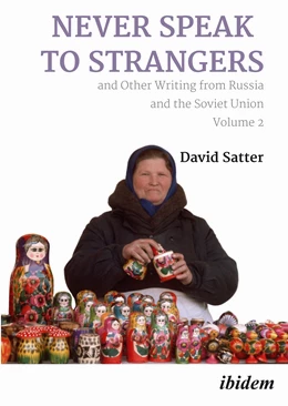 Abbildung von Satter | Never Speak to Strangers and Other Writing from Russia and the Soviet Union | 1. Auflage | 2024 | beck-shop.de