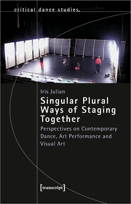 Abbildung von Julian | Singular Plural Ways of Staging Together | 1. Auflage | 2024 | beck-shop.de