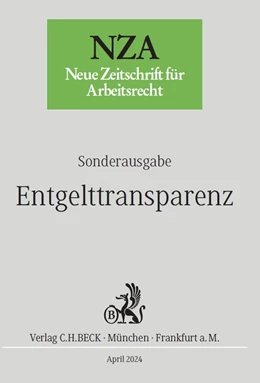 Abbildung von NZA Sonderausgabe »Entgelttransparenz« | 1. Auflage | 2024 | beck-shop.de