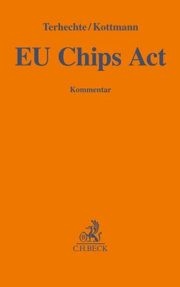 Abbildung von Terhechte / Kottmann | EU Chips Act | 1. Auflage | 2025 | beck-shop.de