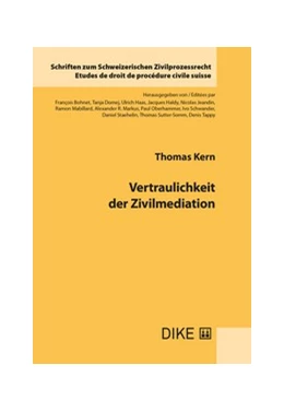 Abbildung von Kern | Vertraulichkeit der Zivilmediation
 | 1. Auflage | 2024 | Band 48 | beck-shop.de