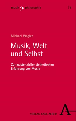 Abbildung von Wegler | Musik, Welt und Selbst | 1. Auflage | 2024 | 9 | beck-shop.de