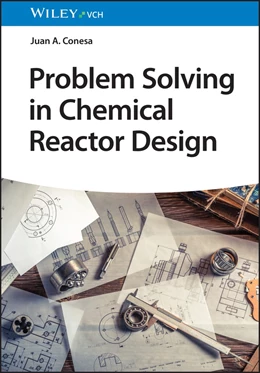 Abbildung von Conesa | Problem Solving in Chemical Reactor Design | 1. Auflage | 2024 | beck-shop.de