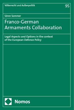Abbildung von Sommer | Franco-German Armaments Collaboration | 1. Auflage | 2024 | 95 | beck-shop.de