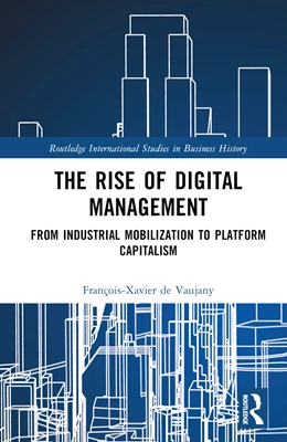 Abbildung von De Vaujany | The Rise of Digital Management | 1. Auflage | 2024 | beck-shop.de