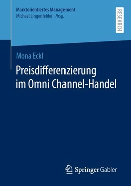 Abbildung von Eckl | Preisdifferenzierung im Omni Channel-Handel | 1. Auflage | 2024 | beck-shop.de