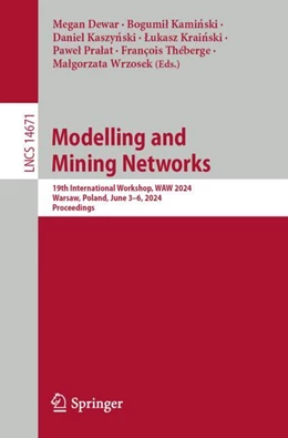 Abbildung von Dewar / Kaminski | Modelling and Mining Networks | 1. Auflage | 2024 | 14671 | beck-shop.de