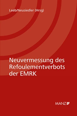 Abbildung von Leeb / Neusiedler | Neuvermessung des Refoulementverbots der EMRK | 1. Auflage | 2024 | beck-shop.de