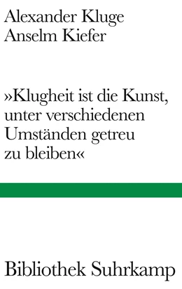 Abbildung von Kluge / Kiefer | 'Klugheit ist die Kunst, unter verschiedenen Umständen getreu zu bleiben' | 1. Auflage | 2024 | beck-shop.de