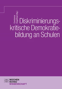 Abbildung von Engelfried | Diskriminierungskritische Demokratiebildung an Schulen | 1. Auflage | 2024 | beck-shop.de