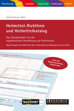Abbildung von buchner und IntelliMed | Heilmittel-Richtlinie und Heilmittelkatalog | 1. Auflage | 2024 | beck-shop.de