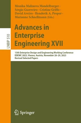 Abbildung von Malinova Mandelburger / Guerreiro | Advances in Enterprise Engineering XVII | 1. Auflage | 2024 | 510 | beck-shop.de