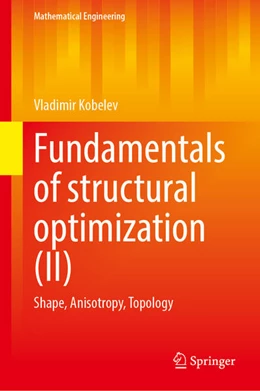 Abbildung von Kobelev | Fundamentals of Structural Optimization (II) | 1. Auflage | 2024 | beck-shop.de